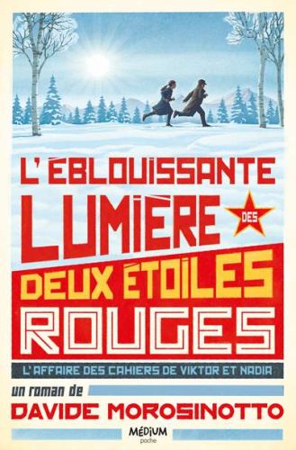 Éblouissante lumière des deux étoiles rouges, (l')