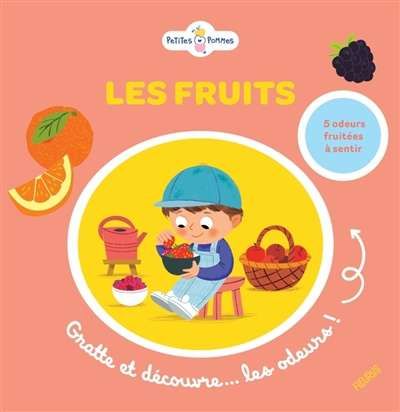Fruits, (les)
