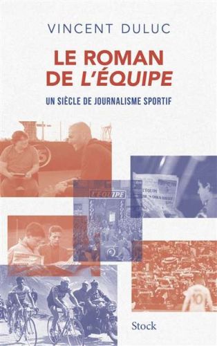 Roman de l'equipe, (le)