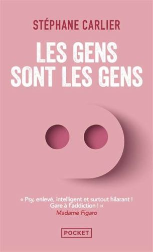 Gens sont les gens, (les)
