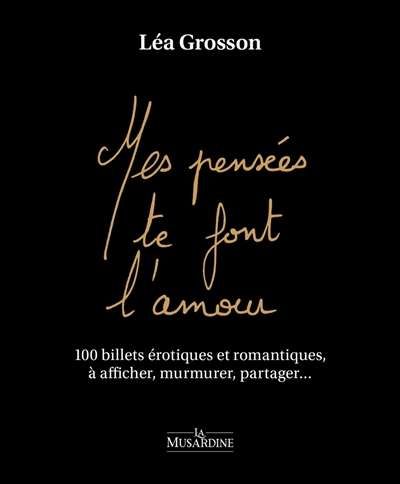Mes pensées te font l'amour