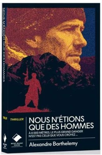 Nous n'étions que des hommes