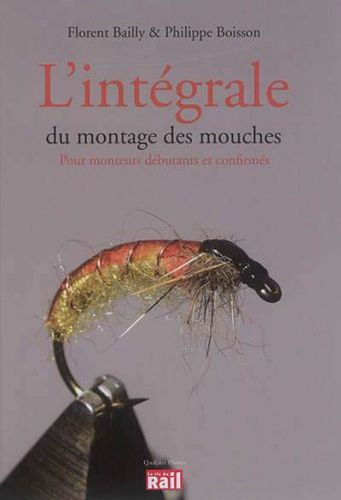 Intégrale du montage des mouches, (l')