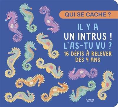 Il y a un intrus ! l'as-tu vu ?