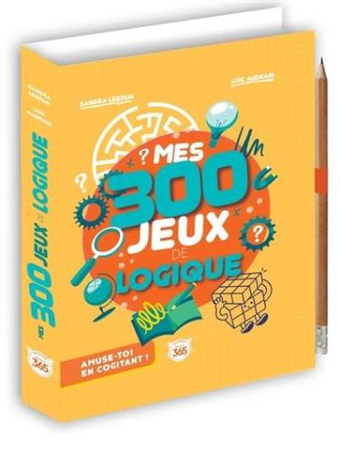 Mes 300 jeux de logique