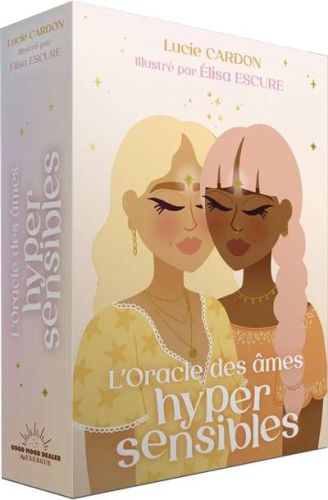 Oracle des âmes hypersensibles, (l')