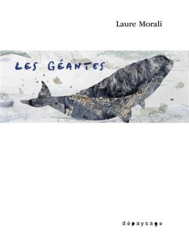 Géantes, (les)