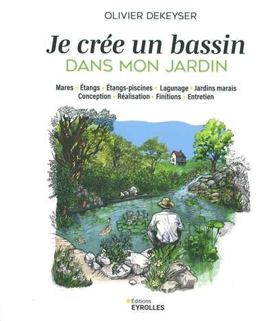 Je crée un bassin dans mon jardin