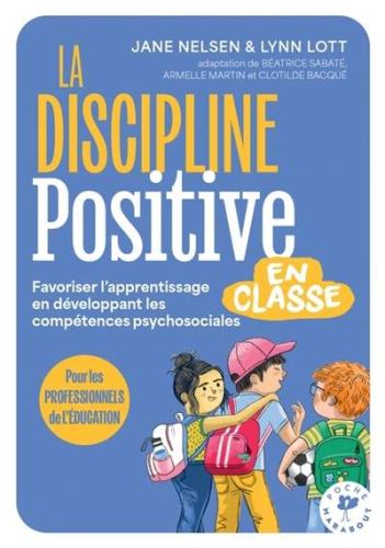 Discipline positive en classe, (la)