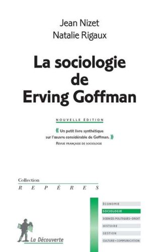 Sociologie de erving goffman, (la)