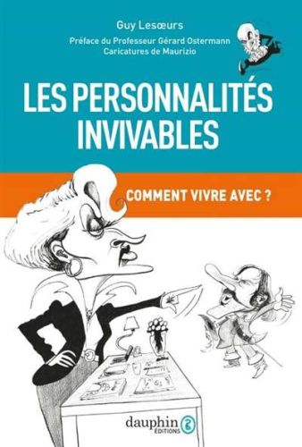 Personnalités invivables, (les)