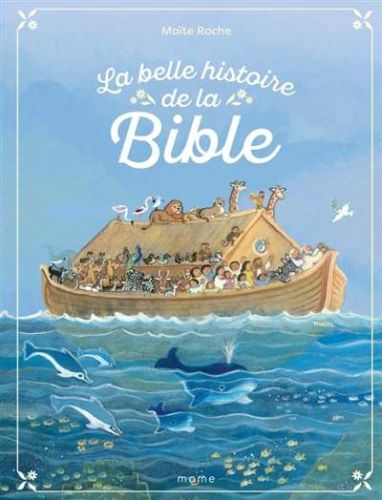 Belle histoire de la bible, (la)
