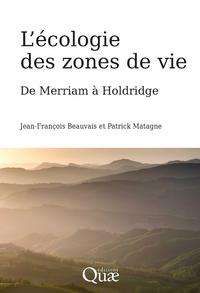 Écologie des zones de vie, (l')