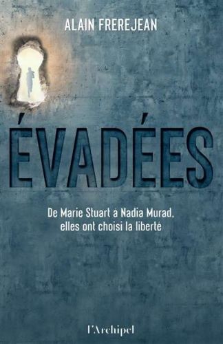 Evadées