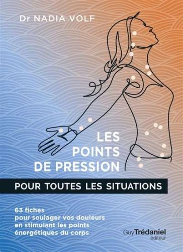 Points de pression pour toutes les situations, (les)
