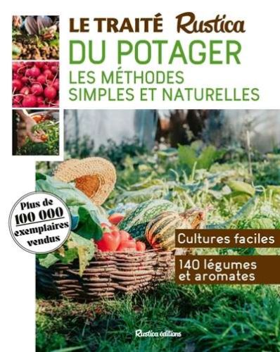 Traité rustica du potager, (le)