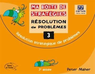 Résolution stratégique de problèmes, 3e année