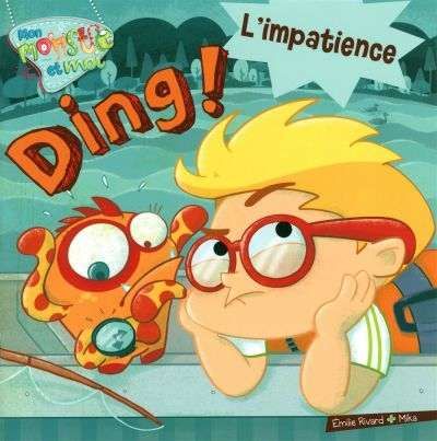 Ding, l'impatience