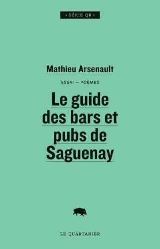 Guide des bars et pubs de saguenay, (le)