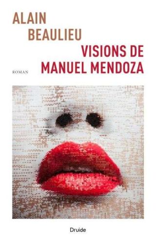 Visions de manuel mendoza