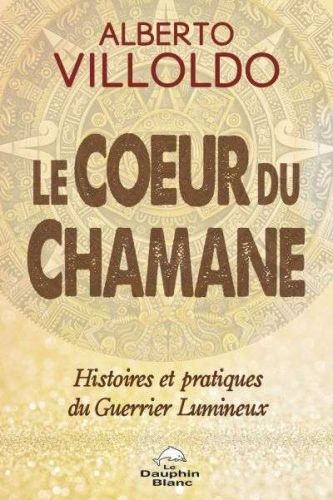 Coeur du chamane, (le)
