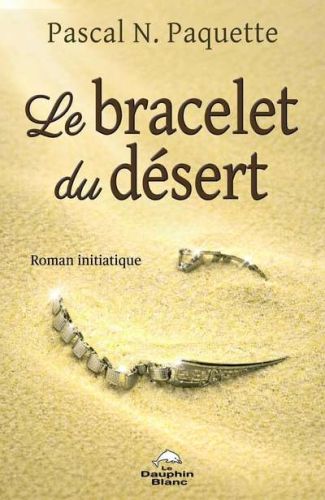 Bracelet du désert, (le)