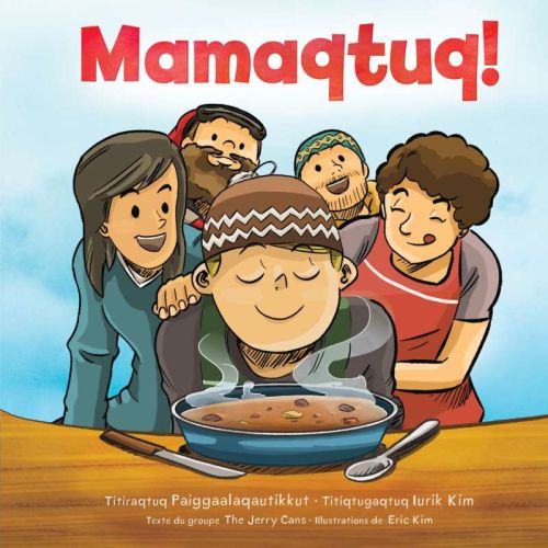 Mamaqtuq!  ( ed. français- inuktitut )