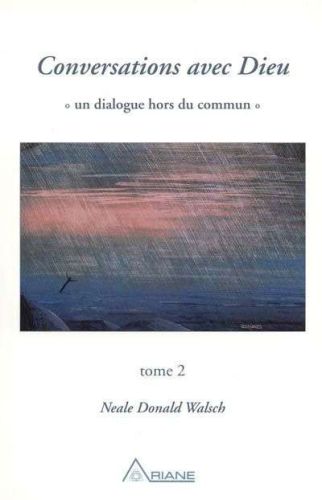 Conversations avec dieu, tome 2