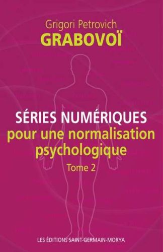 Séries numériques pour une normalisation psychologique tome 2