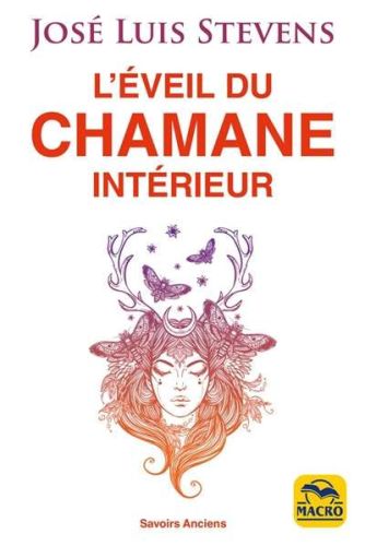 Éveil du chamane intérieur, (l')