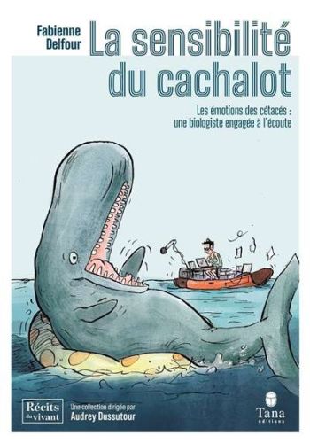 Sensibilité du cachalot, (la)