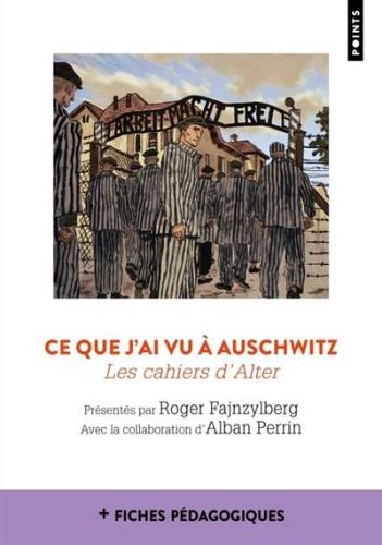 Ce que j'ai vu à auschwitz