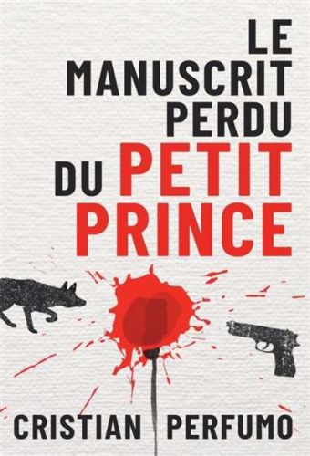 Manuscrit perdu du petit prince, (le)