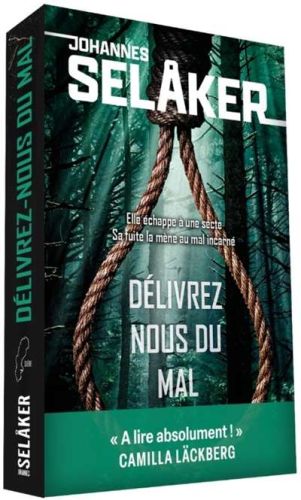 Délivrez-nous du mal