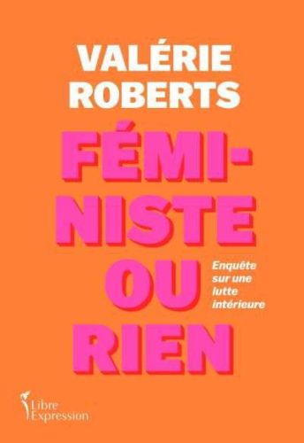 Féministe ou rien