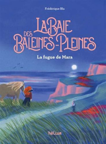 Baie des baleines-pleines, (la)