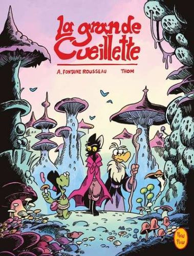 Grande cueillette, (la)