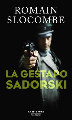 Gestapo sadorski, (la)