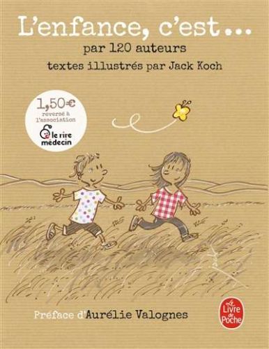 Enfance, c'est..., (l')