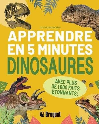 Apprendre en 5 minutes - dinosaures