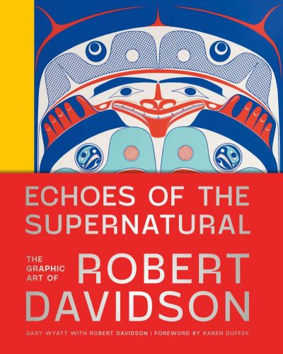 Echoes of the supernatural: the graphic art of robert davidson