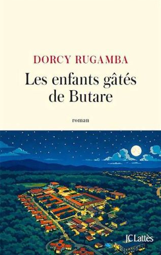 Enfants gâtés de butare, (les)