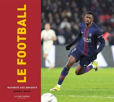 Football raconté aux enfants, (le)