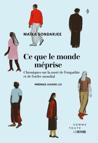 Ce que le monde méprise