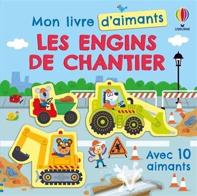 Engins de chantier, (les)