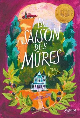 Saison des mûres, (la)