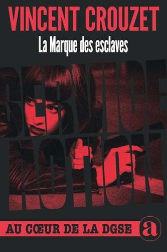 Marque des esclaves, (la)