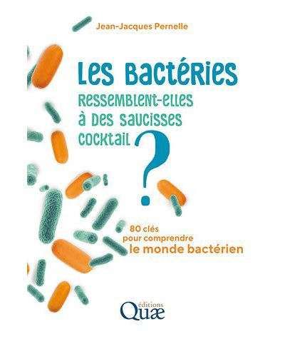 Bactéries ressemblent-elles à des saucisses cocktail ?, (les)