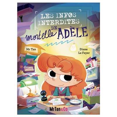 Infos interdites de mortelle adèle, (les)