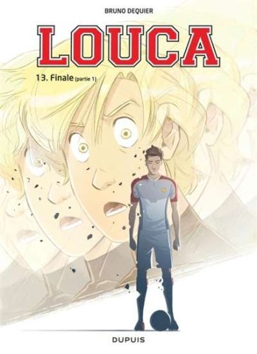 Louca, vol. 13. finale (partie 1)